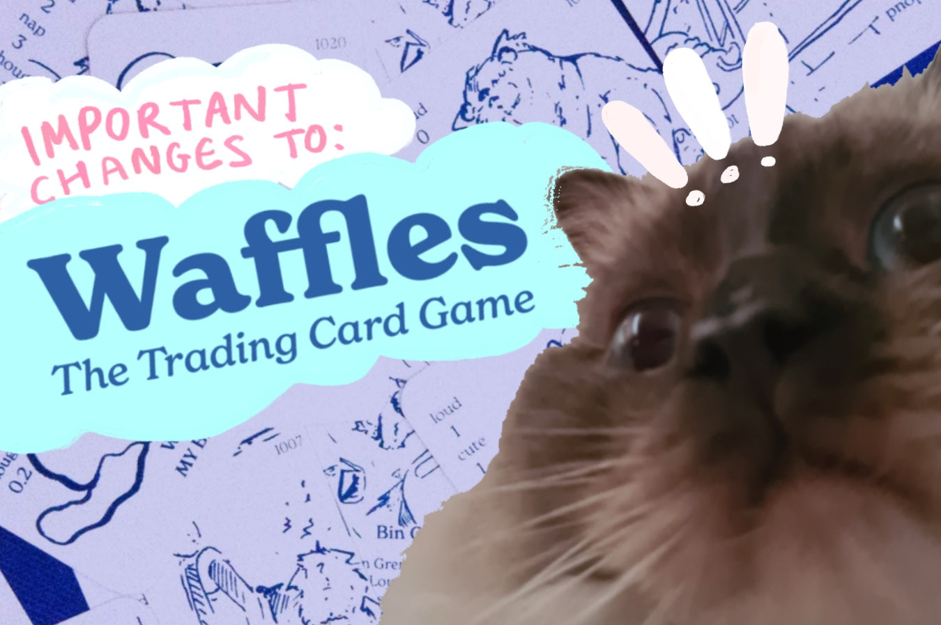 Waffles the Trading Card Game: Second Edition! Everything You Need to Know About the Update