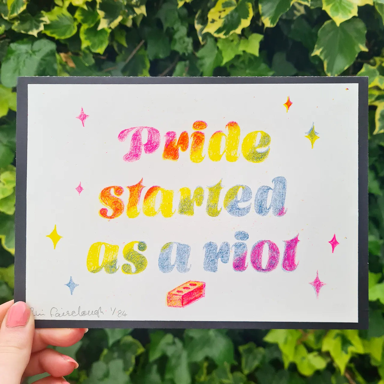 Pride Started As A Riot Print